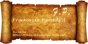 Frankovits Paszkál névjegykártya
